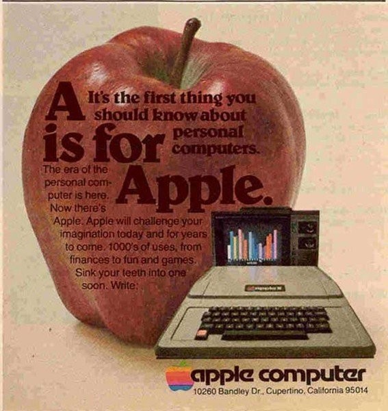 “A is for Apple。”蘋果公司意圖開啟個人電腦時代，1978年發布。