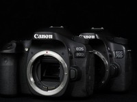 佳能80D/70D對比評測 全面升級對焦強悍