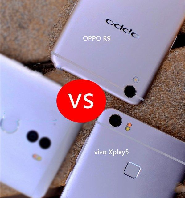 vivo Xplay5和OPPO R9哪個好？OPPO R9與vivo Xplay5區別對比