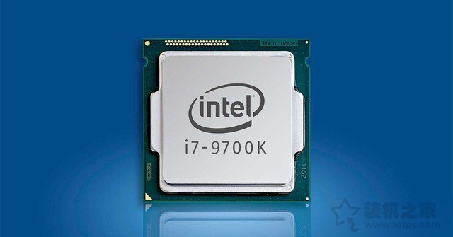 i7 9700k配什么主板好?Intel九代i7-9700K主板搭配攻略