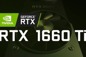 GTX1660/GTX1660 Ti顯卡將于2月22日發布 GTX1650顯卡三月下旬上市